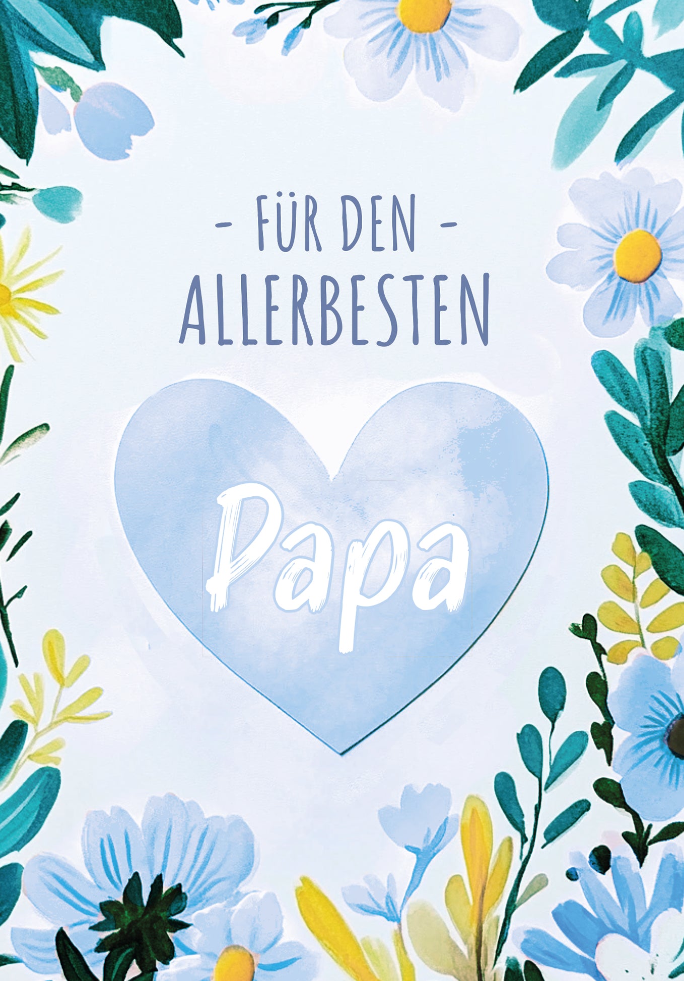 Für den allerbesten Papa - Herz Blumen