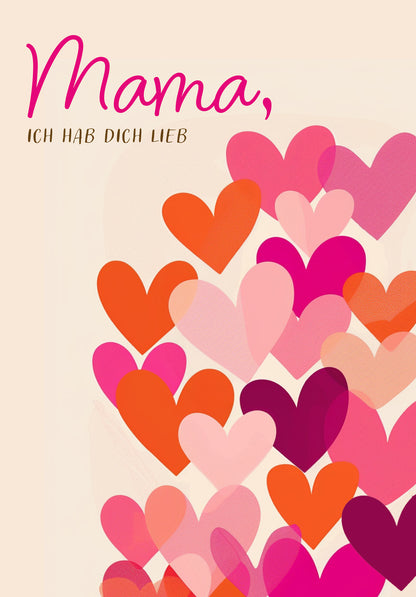 Mama ich hab dich lieb - Herzen Pink Orange