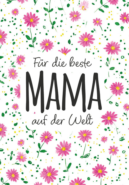 Für die beste Mama auf der Welt - Blumenmuster