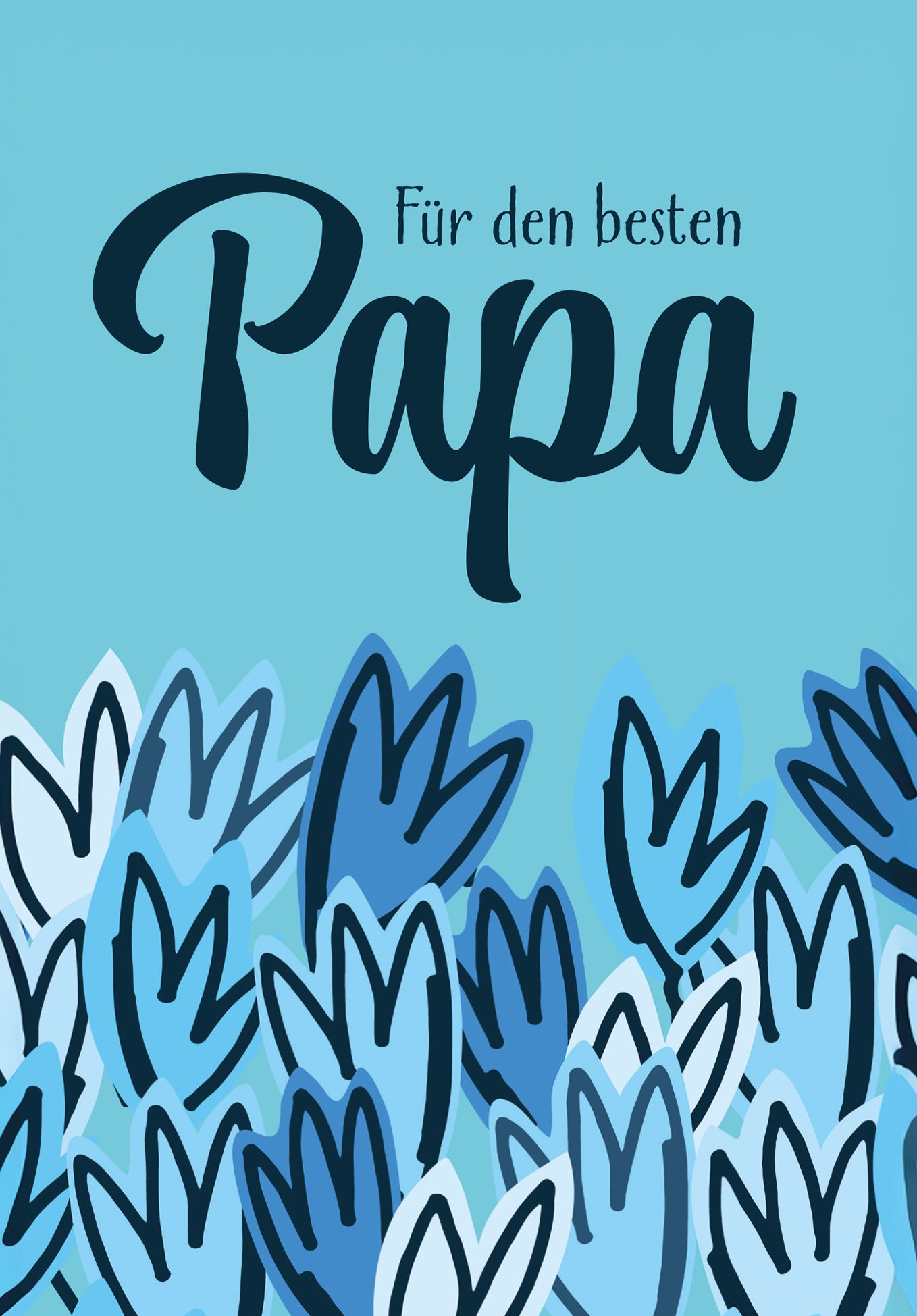 Für den besten Papa - Blumen Blau