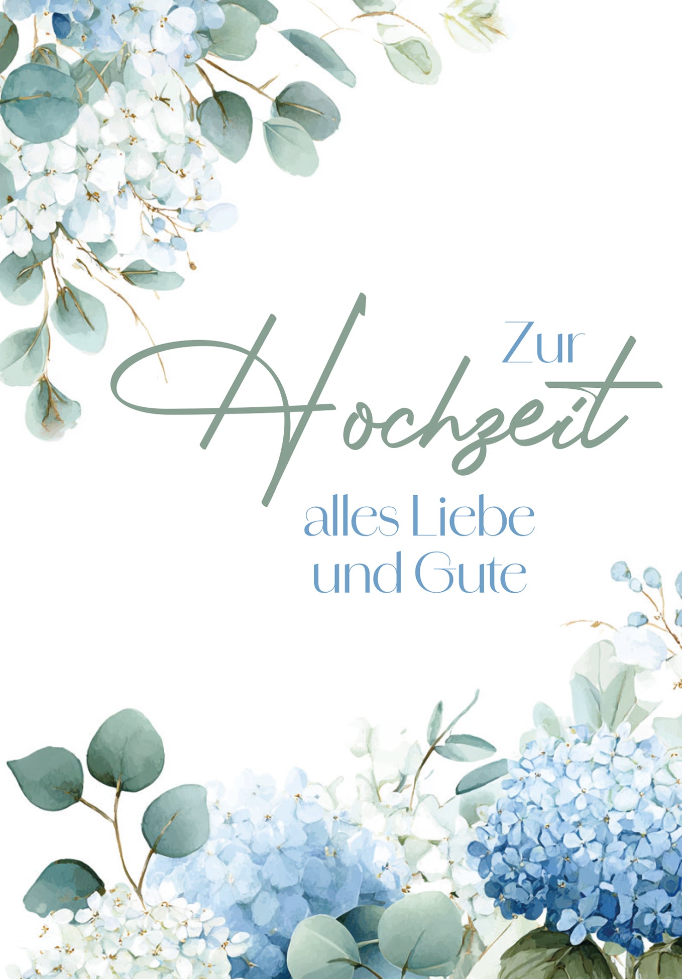 Zur Hochzeit alles Liebe und Gute - Hortensien Blau