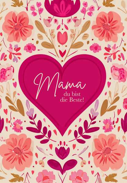 Mama du bist die Beste - Herz Blumenmuster