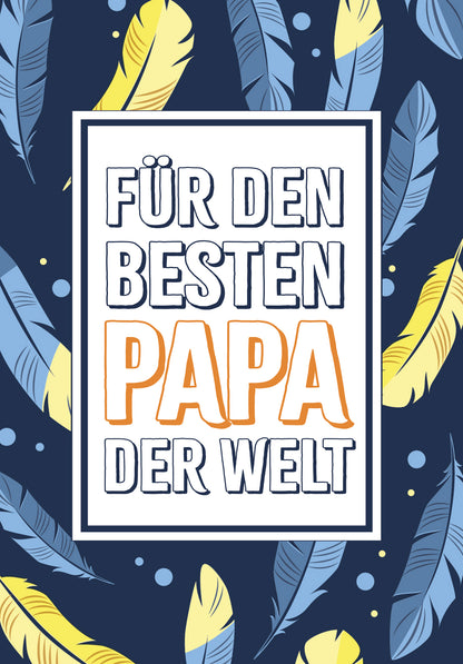 Für den besten Papa der Welt - Federn Blau Gelb