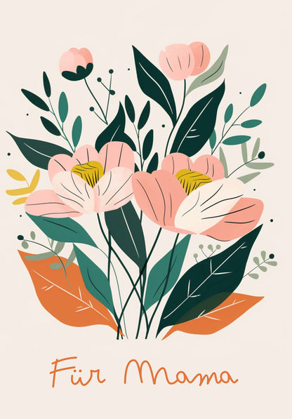 Für Mama - Blumen