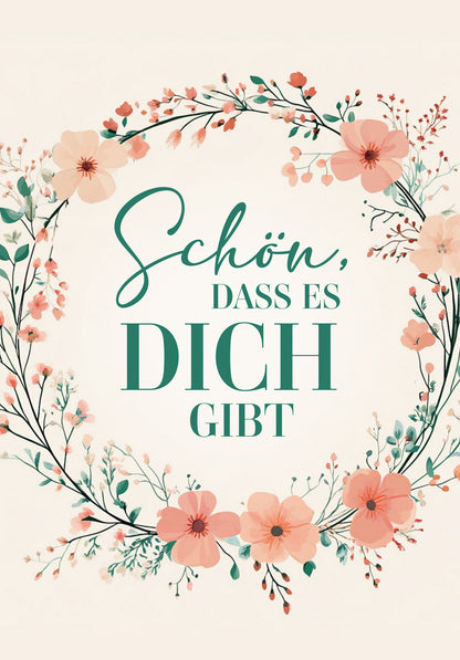 Schön dass es dich gibt - Blumenkranz