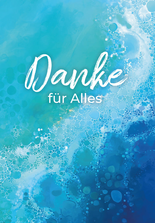 Danke für Alles - Blue Wellen